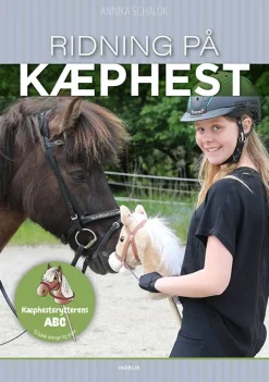 Ridning på kæphest: Kæphesterytterens ABC (Bog, Indbundet, Dansk) af Annika Schalük