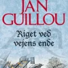Riget ved vejens ende (Ebog, epub, Dansk) af Jan Guillou