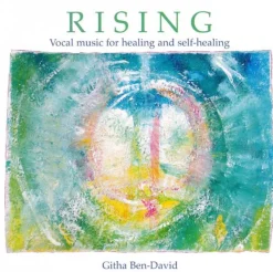 Rising: Vocal music for healing and self-healing (Multimedia, CD, Engelsk) af Githa Ben-David