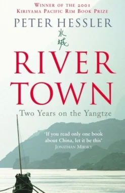 River Town: Two Years on the Yangtze (Bog, Paperback / softback, Engelsk) af Peter Hessler