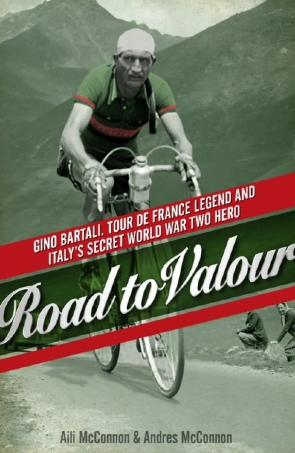 Road to Valour: Gino Bartali – Tour de France Legend and World War Two Hero (Bog, Paperback / softback, Engelsk)