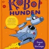 Robothunden (Bog, Hardback, Dansk) af David Walliams