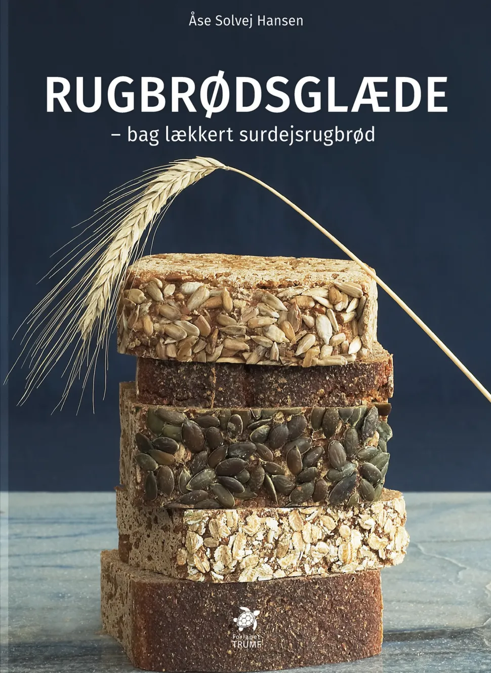 RUGBRØDSGLÆDE: bag lækkert surdejsrugbrød (Bog, Hardback, Dansk) af Åse Solvej Hansen