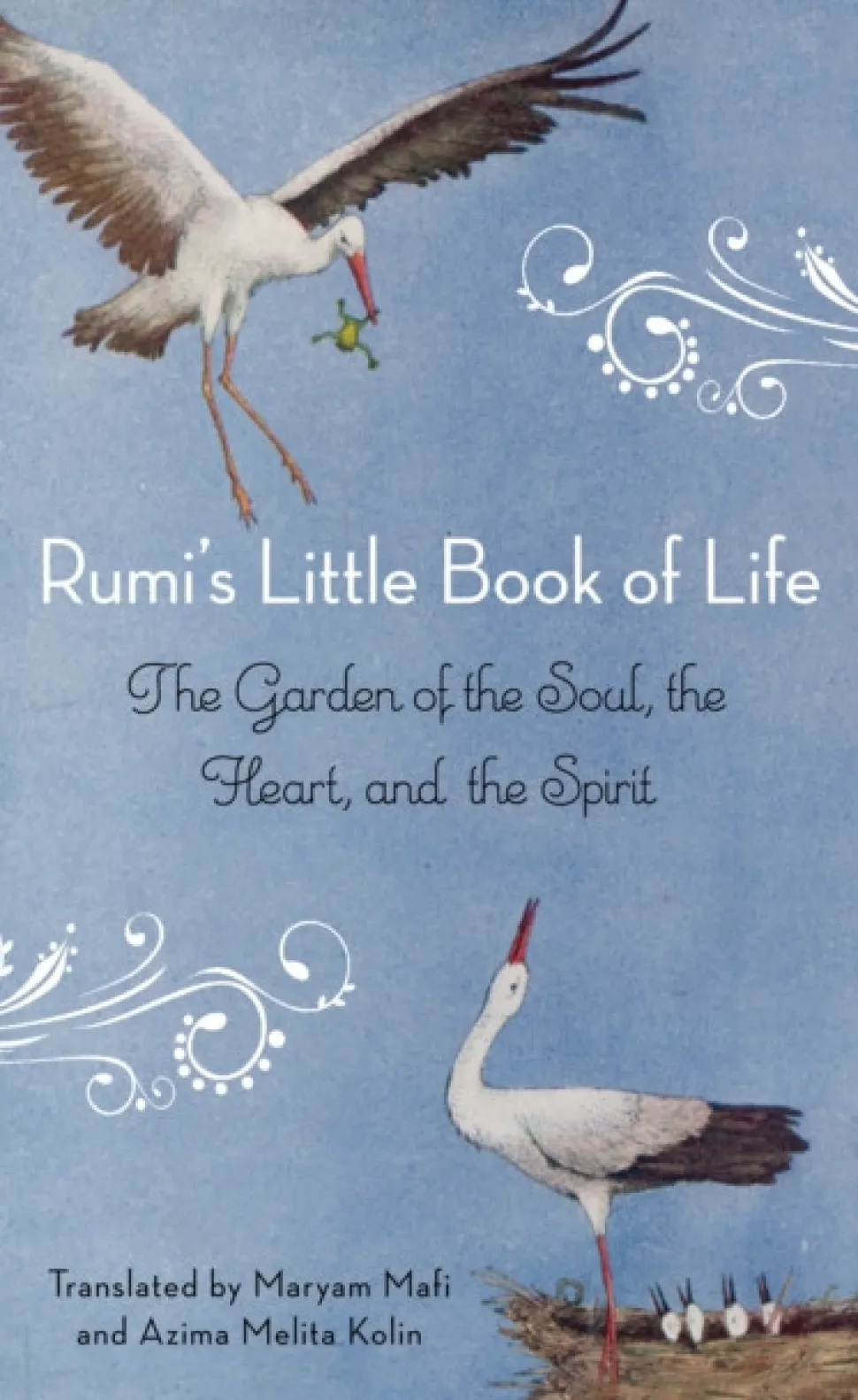 Rumi's Little Book of Life: The Garden of the Soul, the Heart, and the Spirit (Bog, Paperback / softback, Engelsk) af Rumi