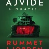 Rummet i jorden (Bog, Indbundet, Dansk) af John Ajvide Lindqvist