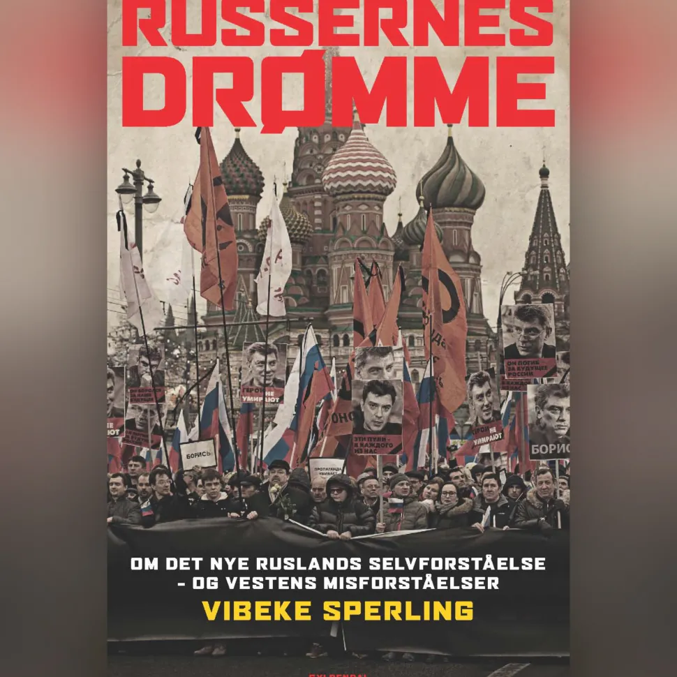 Russernes drømme: Om det nye Ruslands selvforståelse – og Vestens misforståelser (Lydbog, zip_mp3, Dansk)
