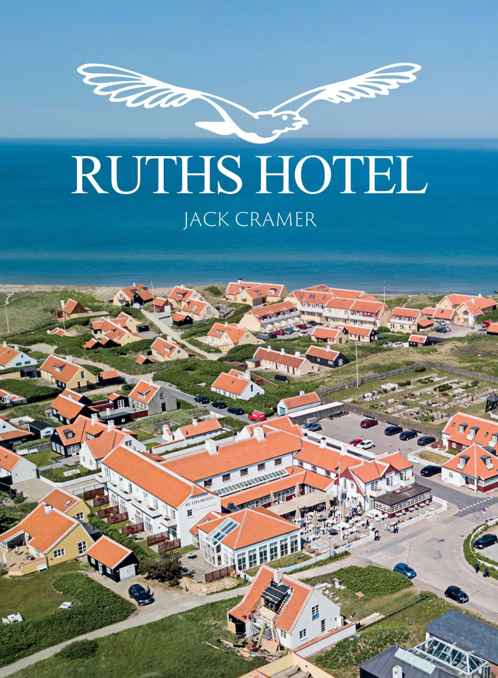 Ruths Hotel (Bog, Hardback, Dansk) af Jack Cramer