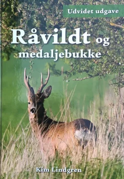 Råvildt og medaljebukke (Bog, Hardback, Dansk) af Kim Lindgren