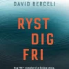Ryst dig fri: Brug TRE-metoden til at forløse stress, spændinger og traumer (Bog, Hæftet, Dansk) af David Berceli