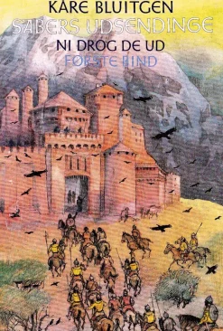 Sabers udsendinge. 1. bind: Ni drog de ud (Ebog, epub, Dansk) af Kåre Bluitgen