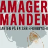 Sagen om Amagermanden: Jagten på en serieforbryder (Ebog, epub, Dansk) af Claus Buhr
