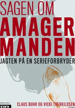 Sagen om Amagermanden: Jagten på en serieforbryder (Ebog, epub, Dansk) af Claus Buhr