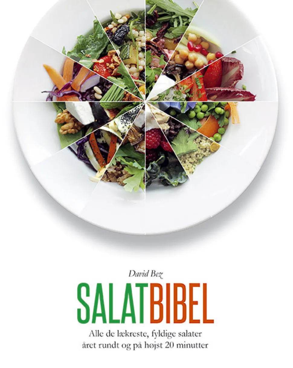 Salatbibel: Alle de lækreste, fyldige salater året rundt og på højst 20 minutter (Bog, Indbundet, Dansk) af David Bez