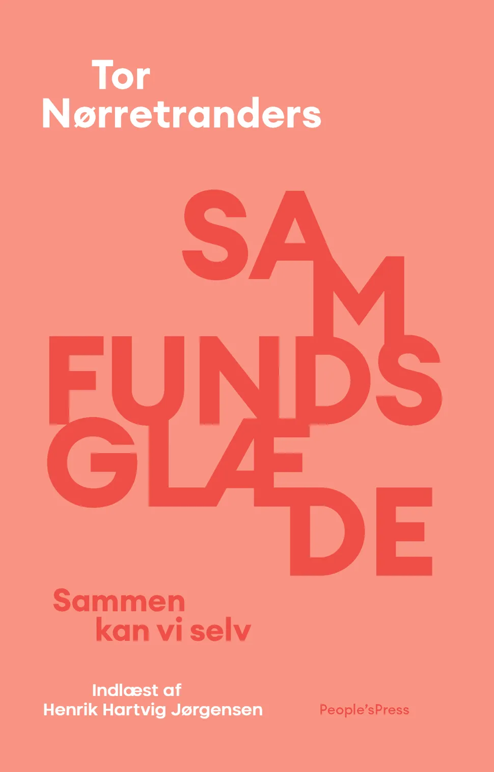 Samfundsglæde: Sammen kan vi selv (Lydbog, zip_mp3, Dansk) af Tor Nørretranders