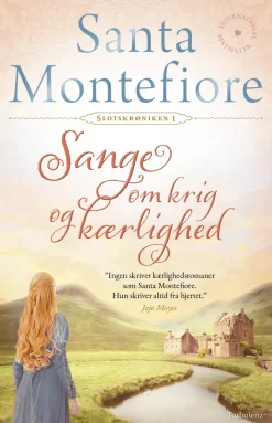 Sange om krig og kærlighed (Hardback, Dansk) af Santa Montefiore