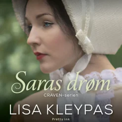 Saras drøm: Craven-serien 2 (Lydbog, zip_mp3, Dansk) af Lisa Kleypas