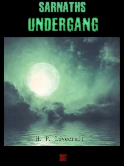 Sarnaths undergang: H. P. Lovecrafts kronologiske værker nr. 10 (Lydbog, zip_mp3, Dansk) af H. P. Lovecraft