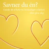 Savner du én?: Guide til at hele en beskadiget relation - eller give slip. (Ebog, epub, Dansk) af Ilse Sand
