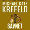Savnet (Lydbog, zip_mp3, Dansk) af Michael Katz Krefeld