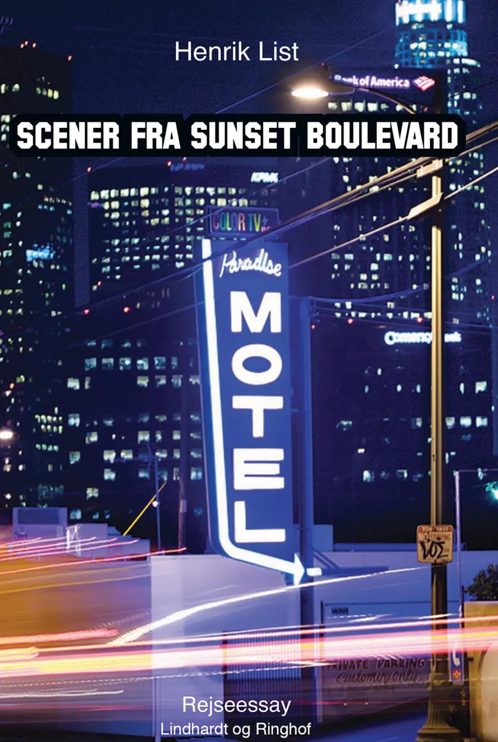 Scener fra Sunset Boulevard – et drive-in rejseessay (Ebog, epub, Dansk) af Henrik List