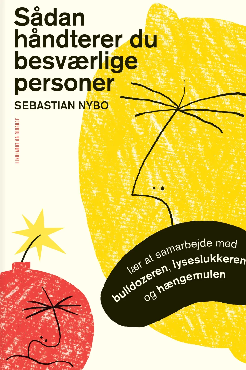 Sådan håndterer du besværlige personer (Ebog, epub, Dansk) af Sebastian Nybo