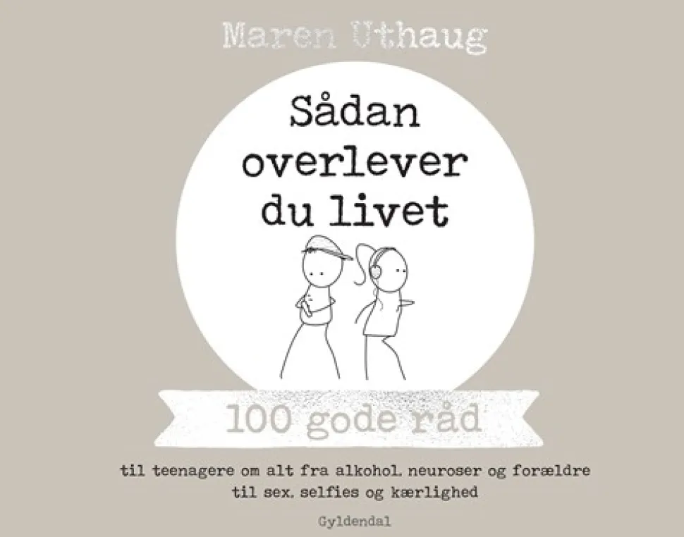 Sådan overlever du livet: 100 gode råd til teenagere om alt fra alkohol, neuroser og ... (Bog, Indbundet, Dansk)