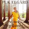 Se mor, jeg danser (Lydbog, zip_mp3, Dansk) af Puk Elgård