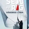Sejl og Rig: Håndbog i trim (Bog, Indbundet, Dansk) af Magne Klann