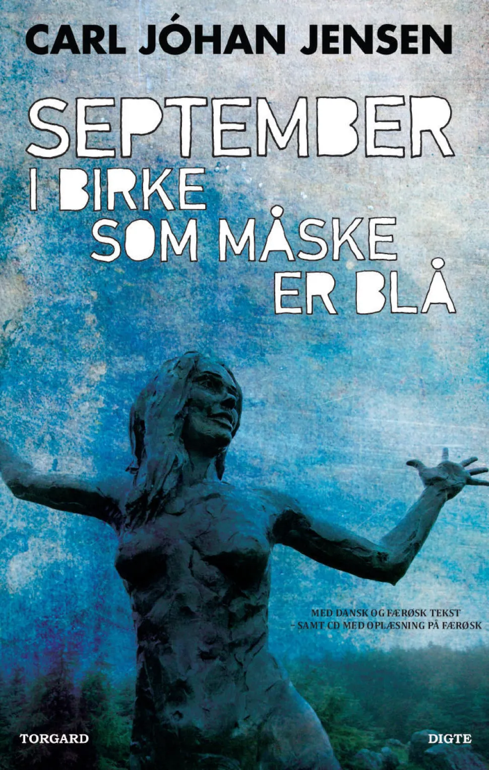 September i birke som måske er blå: (the afflictions of the reverend j.h.ö. dünn) - [... (multimedia, bog & cd, dansk)