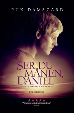 Ser du månen, Daniel: 13 måneder som gidsel hos Islamisk Stat (Bog, Hæftet, Dansk) af Puk Damsgård