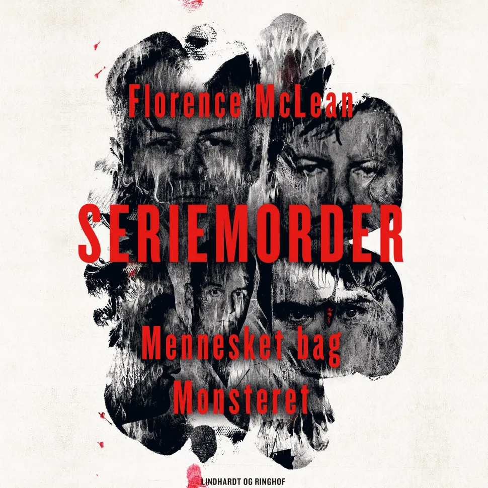 Seriemorder - Mennesket bag monsteret (Lydbog, zip_mp3, Dansk) af Florence McLean