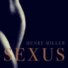 Sexus (Ebog, epub, Dansk) af Henry Miller