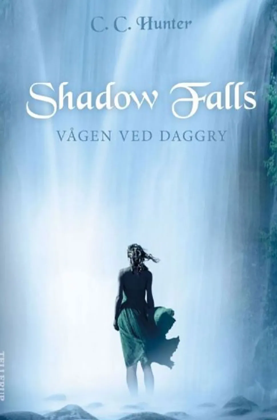 Shadow Falls -2: Vågen ved daggry (Ebog, epub, Dansk) af C. C. Hunter