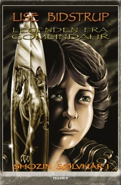 Shozin Sølvhår -1: Legenden fra Gomun (Ebog, epub, Dansk) af Lise Bidstrup