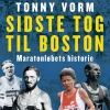 Sidste tog til Boston (Lydbog, zip_mp3, Dansk) af Tonny Vorm