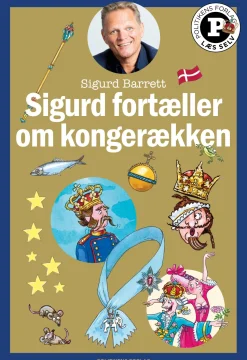 Sigurd fortæller om kongerækken - Læs selv-serie (Bog, Hardback, Dansk) af Sigurd Barrett