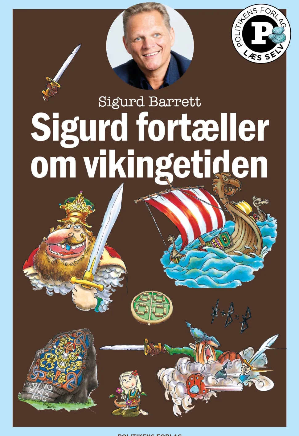 Sigurd fortæller om vikingetiden - Læs selv-serie (Bog, Hardback, Dansk) af Sigurd Barrett