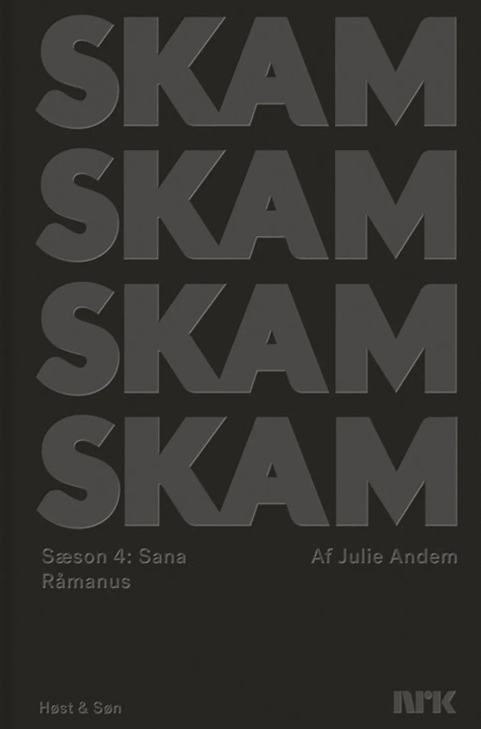 SKAM Sæson 4, Sana (Bog, Indbundet, Dansk) af Julie Andem