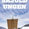 Skjoldungen: – en moderne vikingesejlads i Grønland (Lydbog, zip_mp3, Dansk) af Kristoffer Flakstad