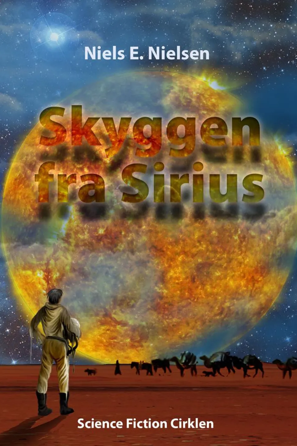 Skyggen fra Sirius (Bog, Hæftet, Dansk) af Niels E. Nielsen