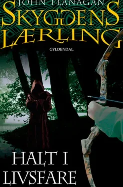 Skyggens lærling 9 - Halt i livsfare (Ebog, epub, Dansk) af John Flanagan