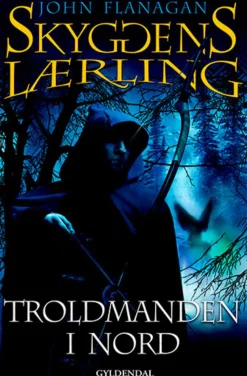 Skyggens lærling 5 - Troldmanden i Nord (Ebog, epub, Dansk) af John Flanagan