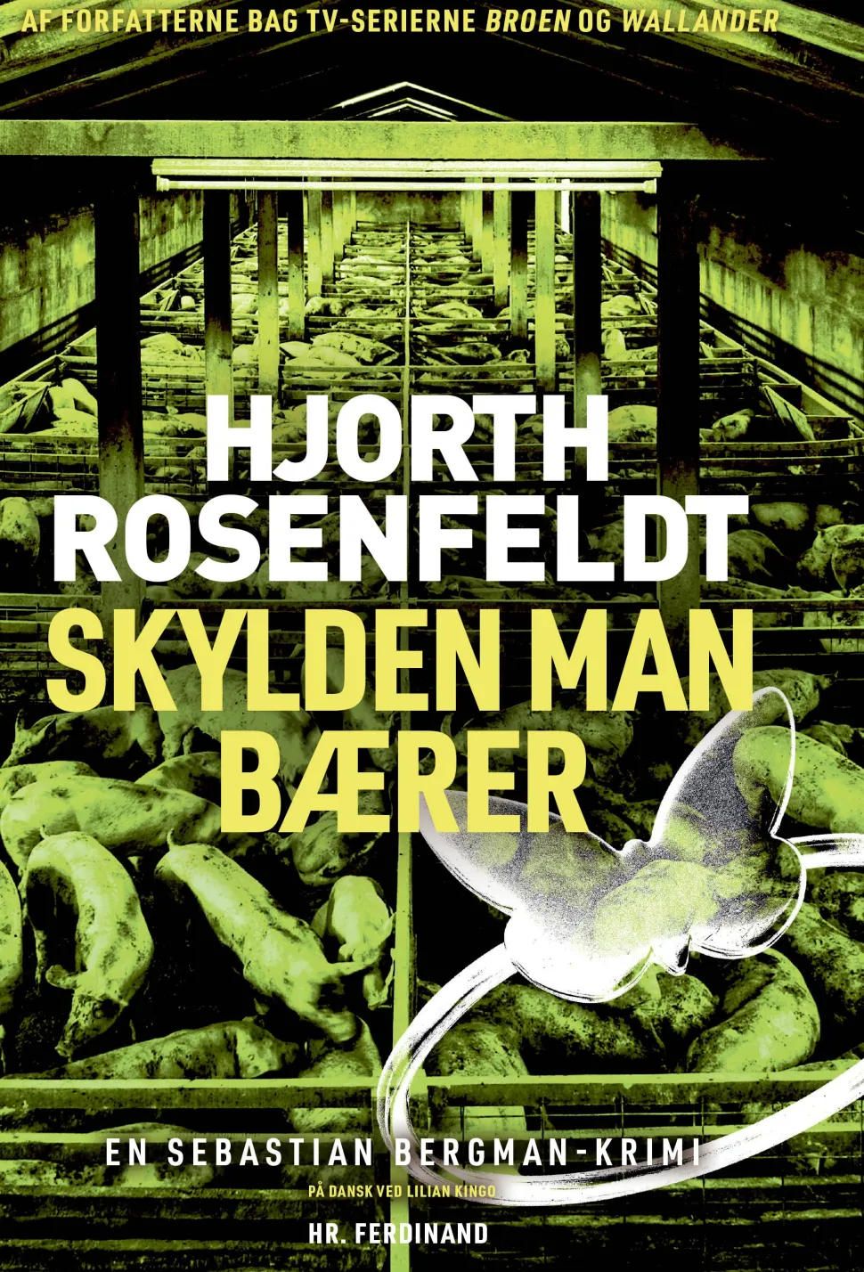 Skylden man bærer (Bog, Indbundet, Dansk) af Hans Rosenfeldt