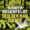 Skylden man bærer (Ebog, epub, Dansk) af Michael Hjorth