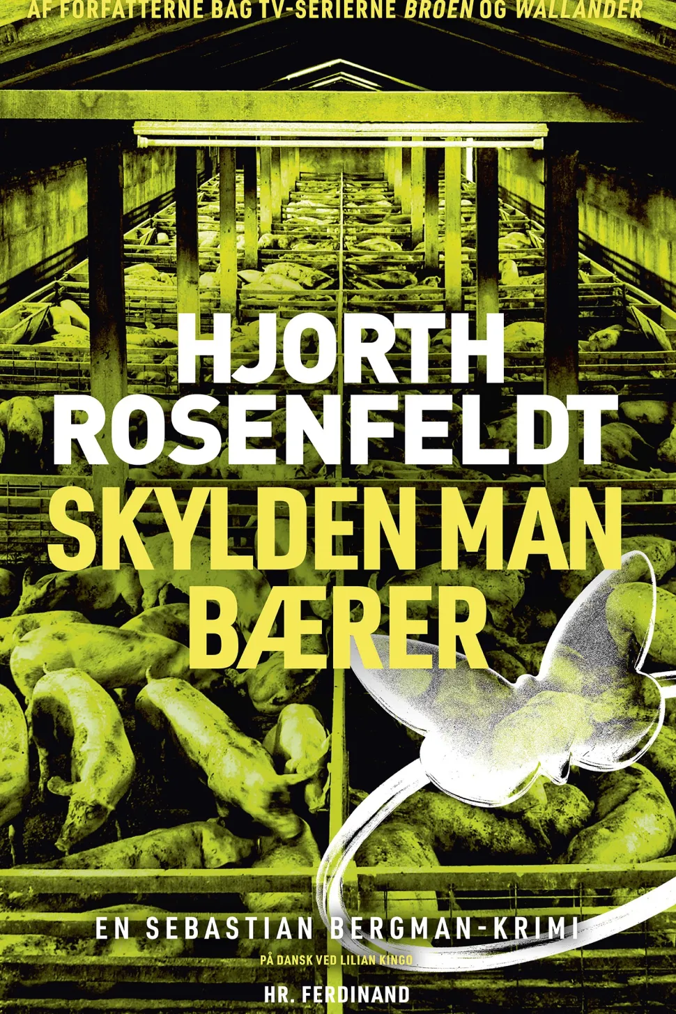 Skylden man bærer (Ebog, epub, Dansk) af Michael Hjorth