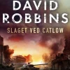 Slaget ved Catlow (Ebog, epub, Dansk) af David Robbins
