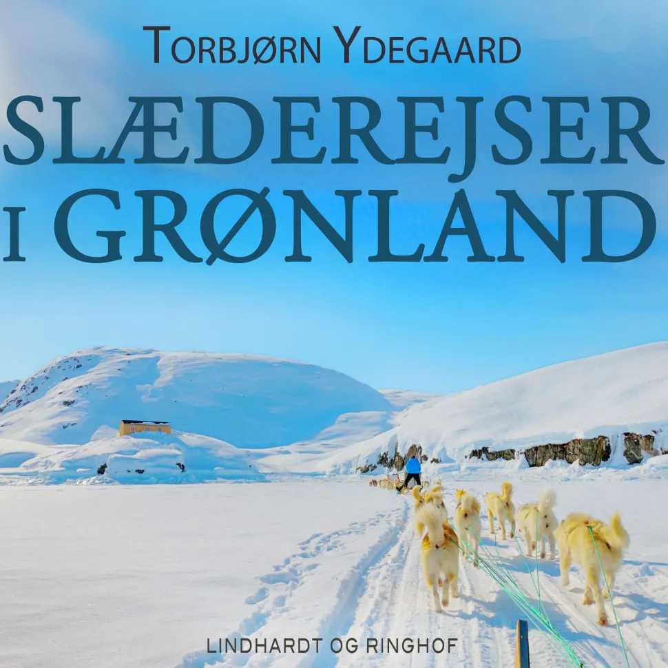 Slæderejser i Grønland (Lydbog, zip_mp3, Dansk) af Torbjørn Ydegaard