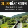 Slusehåndbogen: Sådan sejler du på kanaler fra Østersøen til Middelhavet (Bog, Hæftet, Dansk) af Thomas Veber