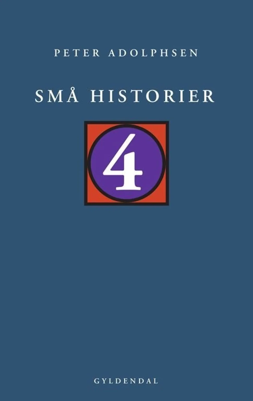 Små historier 4 (Bog, Hæftet, Dansk) af Peter Adolphsen