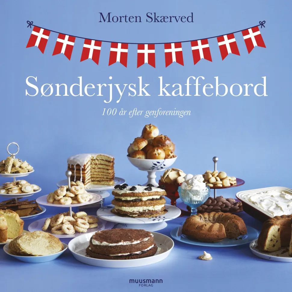 Sønderjysk kaffebord: 100 år efter genforeningen (Bog, Indbundet, Dansk) af Morten Skærved